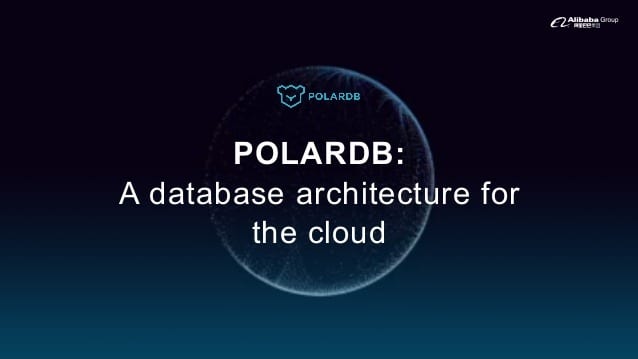 What is POLARDB, Architecture and Benefits